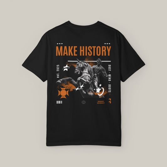 Make History Unisex Graphic T-shirt